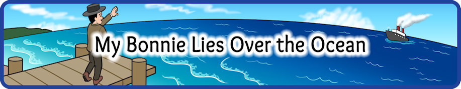 my-bonnie-lies-over-the-ocean-small.png