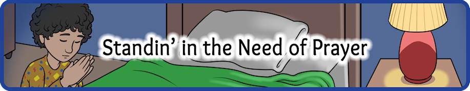 standin-in-the-need-of-prayer-small.png
